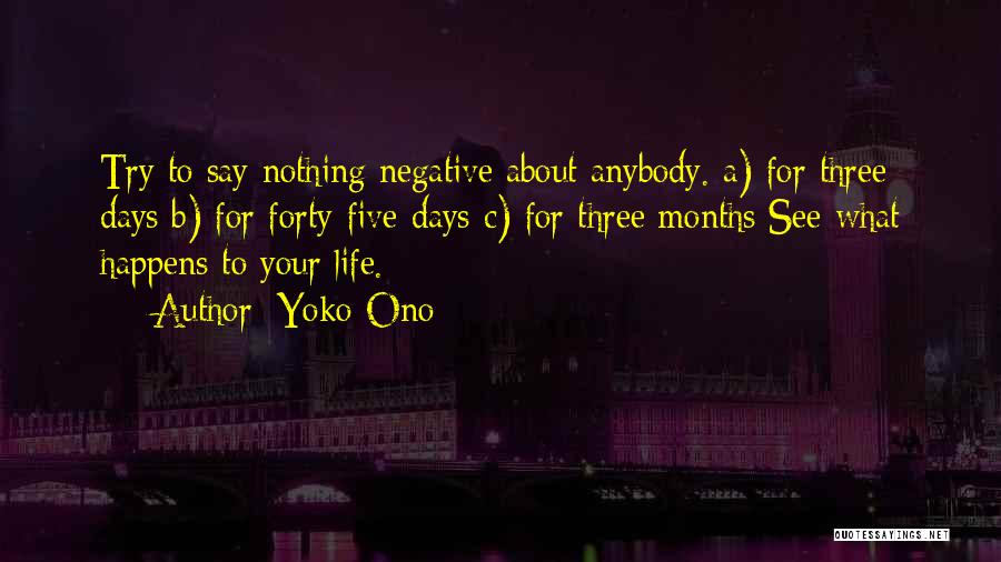 B.tech Life Quotes By Yoko Ono