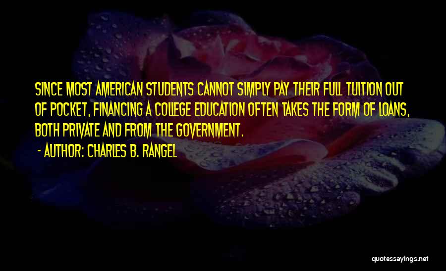 B.tech Students Quotes By Charles B. Rangel