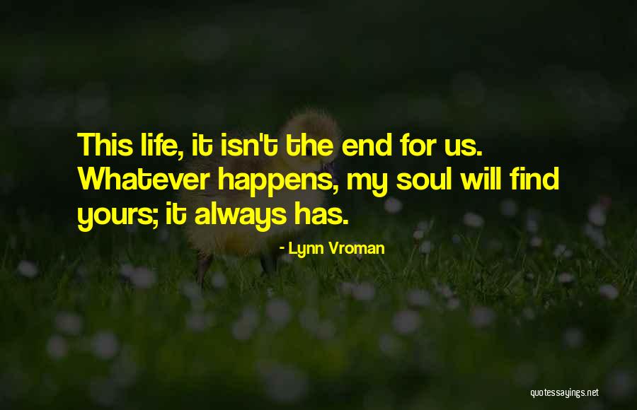 B Thory Andr S Quotes By Lynn Vroman B Thory Andr S Quotes By Lynn Vroman