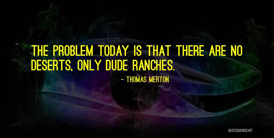 B Thory Erzs Bet Quotes By Thomas Merton B Thory Erzs Bet Quotes By Thomas Merton
