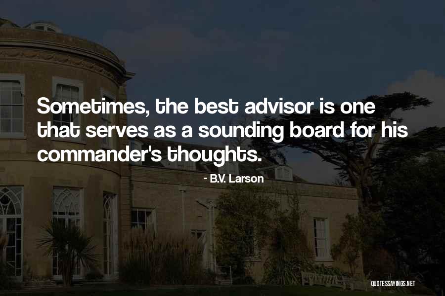 B.V. Larson Quotes 141101 B.V. Larson Quotes 141101