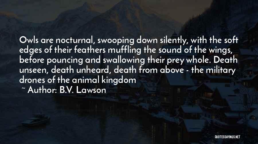 B.V. Lawson Quotes 520190