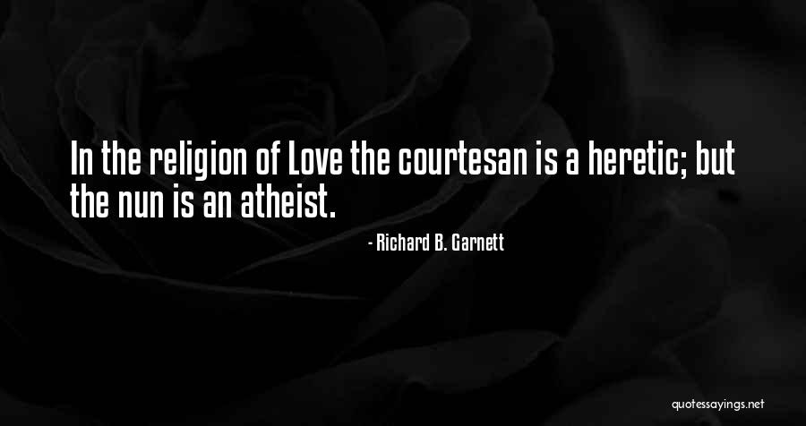B&w Love Quotes By Richard B. Garnett B&w Love Quotes By Richard B. Garnett