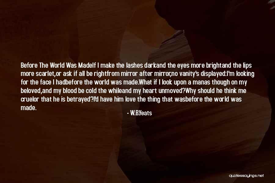 B&w Love Quotes By W.B.Yeats B&w Love Quotes By W.B.Yeats