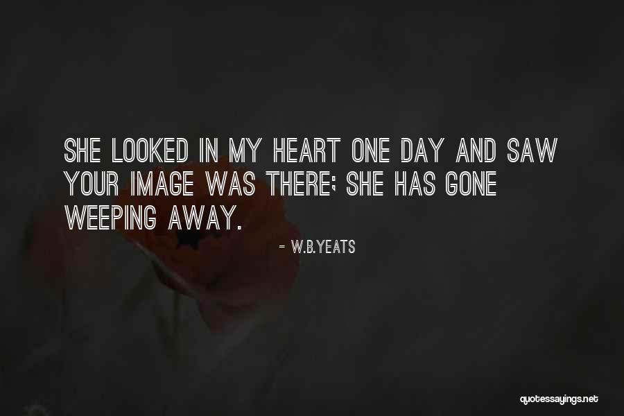 B&w Love Quotes By W.B.Yeats B&w Love Quotes By W.B.Yeats