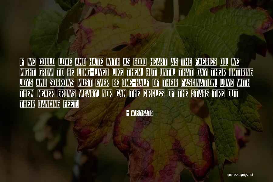 B&w Love Quotes By W.B.Yeats B&w Love Quotes By W.B.Yeats