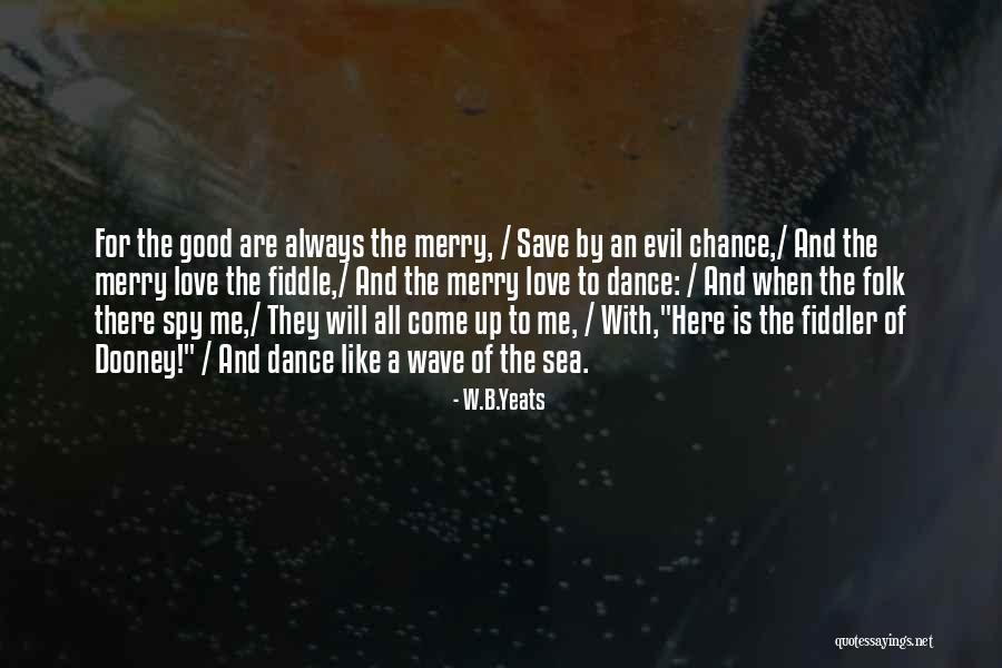 B&w Love Quotes By W.B.Yeats B&w Love Quotes By W.B.Yeats