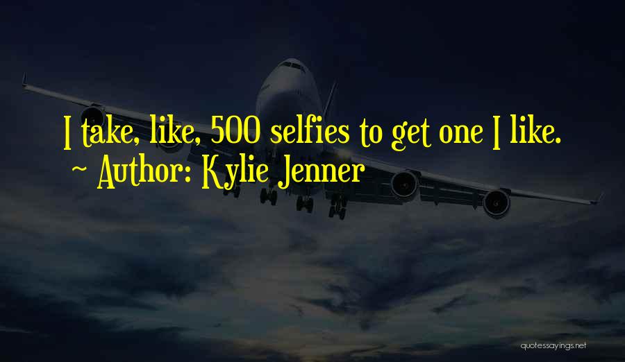 B & W Selfies Quotes By Kylie Jenner