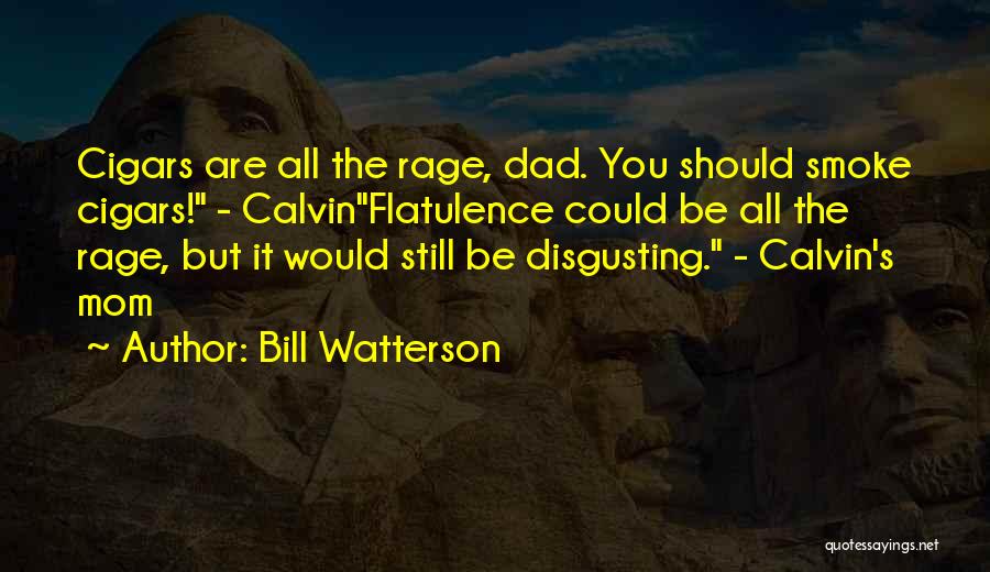 B Watterson Quotes By Bill Watterson