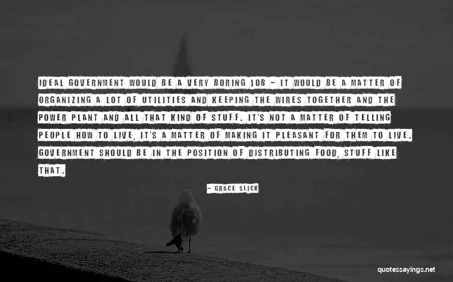 B Zios Quotes By Grace Slick B Zios Quotes By Grace Slick