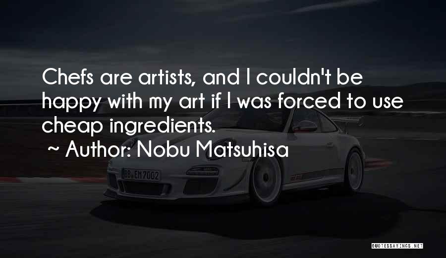 B1 Vitamin Quotes By Nobu Matsuhisa