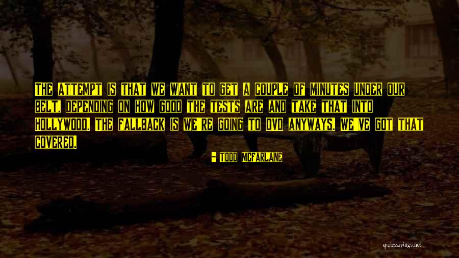 B1ma2414 Quotes By Todd McFarlane B1ma2414 Quotes By Todd McFarlane