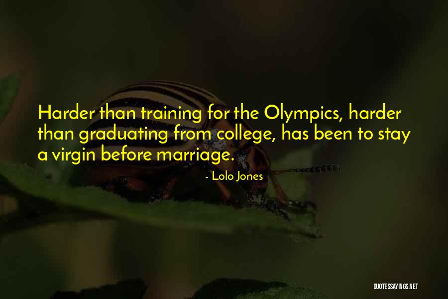 B1soft Quotes By Lolo Jones B1soft Quotes By Lolo Jones