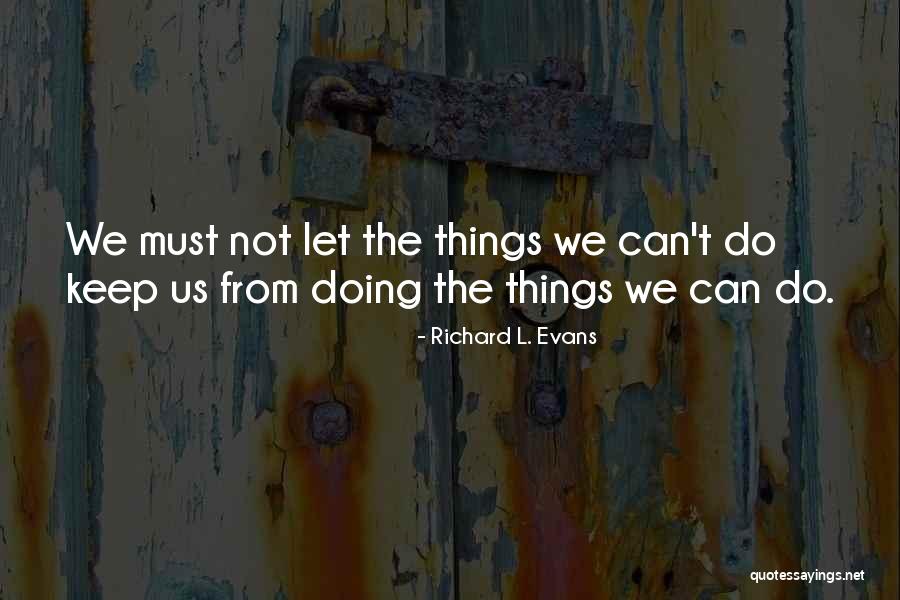 B1soft Quotes By Richard L. Evans B1soft Quotes By Richard L. Evans