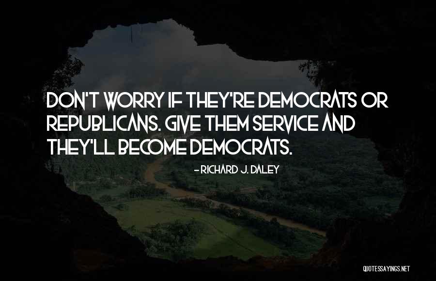B1t Config Quotes By Richard J. Daley B1t Config Quotes By Richard J. Daley