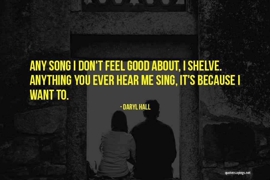 B1vpe6265 Quotes By Daryl Hall B1vpe6265 Quotes By Daryl Hall