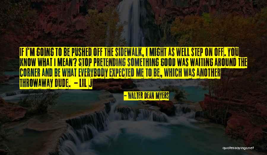 B2c Quotes By Walter Dean Myers B2c Quotes By Walter Dean Myers