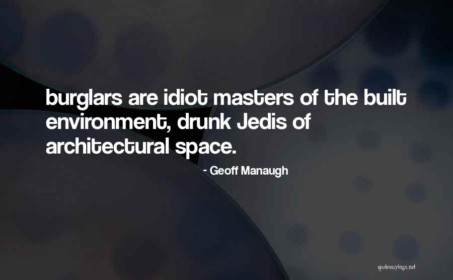 B2ngo Quotes By Geoff Manaugh B2ngo Quotes By Geoff Manaugh