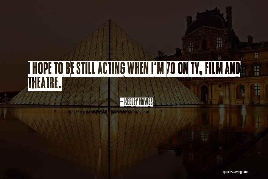 B2st Fiction Quotes By Keeley Hawes B2st Fiction Quotes By Keeley Hawes