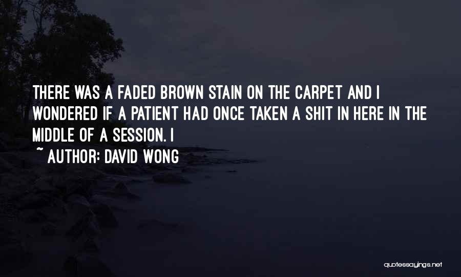 B37719 Quotes By David Wong
