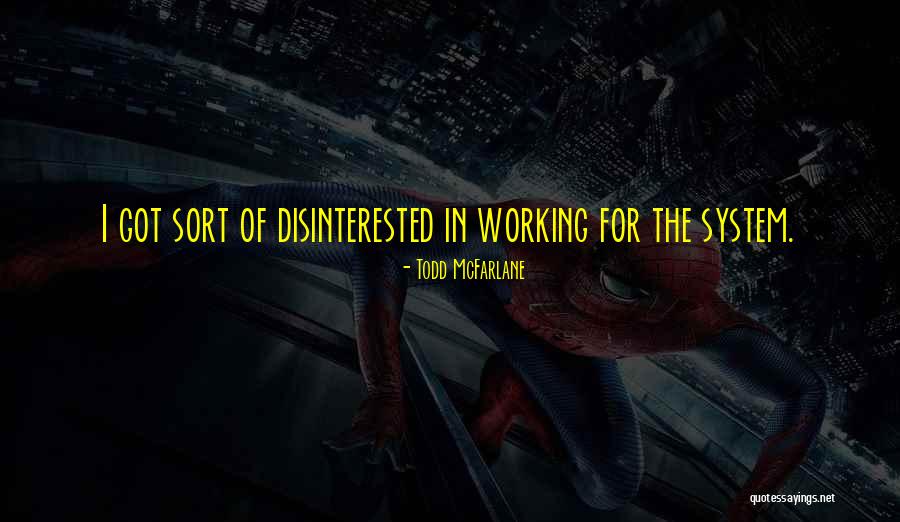 B3lkhayate Quotes By Todd McFarlane B3lkhayate Quotes By Todd McFarlane