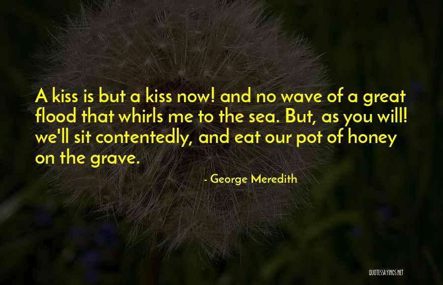 B47 Quotes By George Meredith B47 Quotes By George Meredith