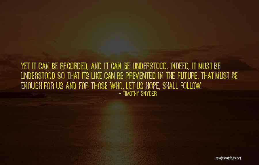B4men Quotes By Timothy Snyder B4men Quotes By Timothy Snyder