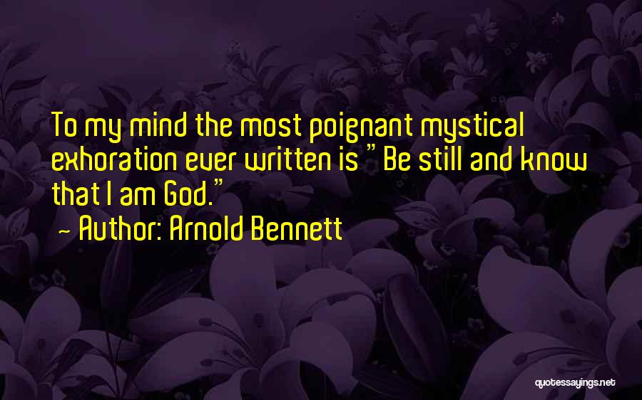 B4u Quotes By Arnold Bennett