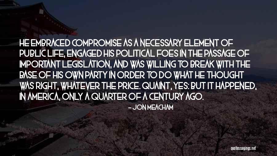 B6262 Quotes By Jon Meacham B6262 Quotes By Jon Meacham
