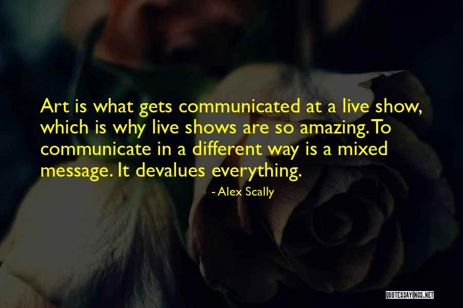 B6me Quotes By Alex Scally B6me Quotes By Alex Scally