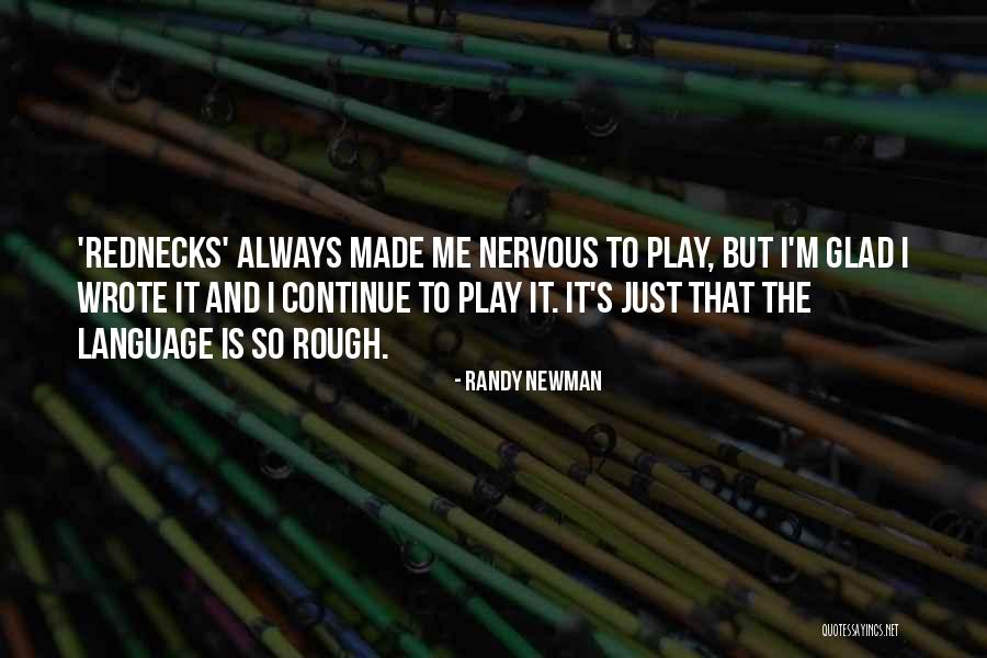 B787 Quotes By Randy Newman B787 Quotes By Randy Newman