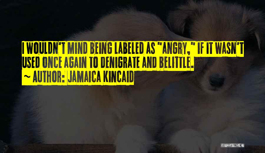 B9nn9002b Quotes By Jamaica Kincaid