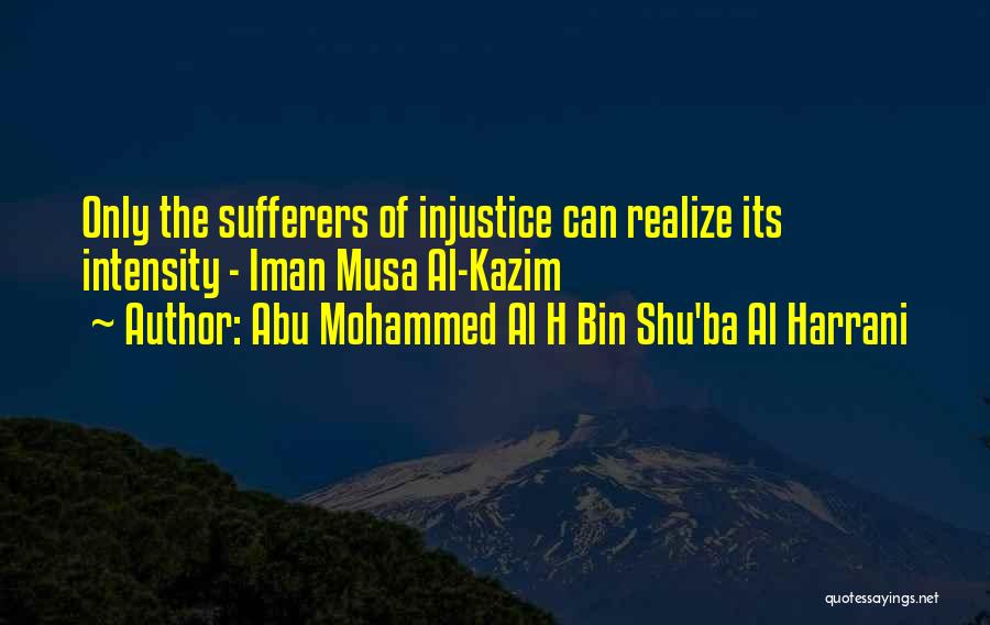 Ba Quotes By Abu Mohammed Al H Bin Shu'ba Al Harrani