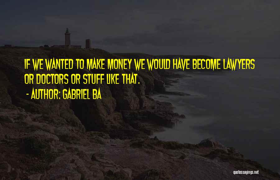Ba Quotes By Gabriel Ba