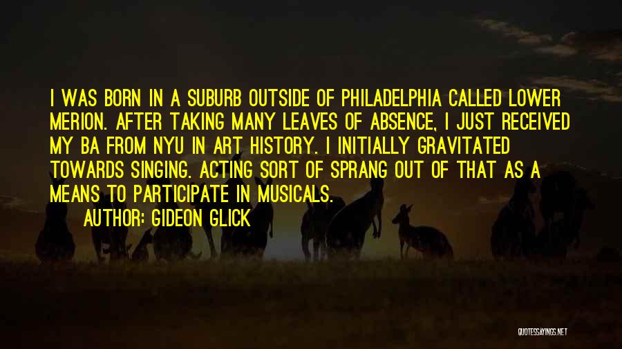 Ba Quotes By Gideon Glick