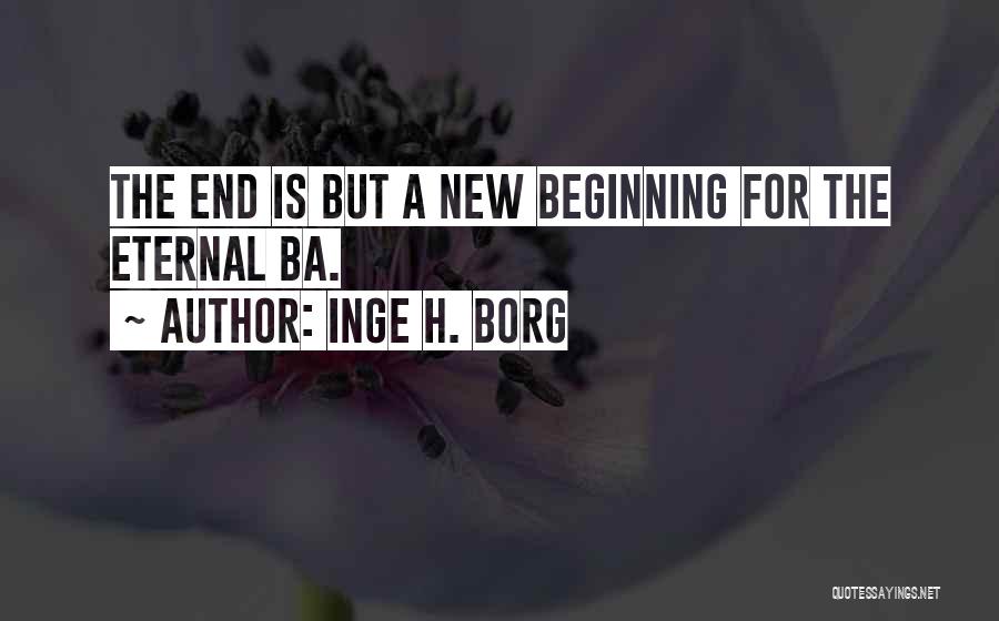 Ba Quotes By Inge H. Borg