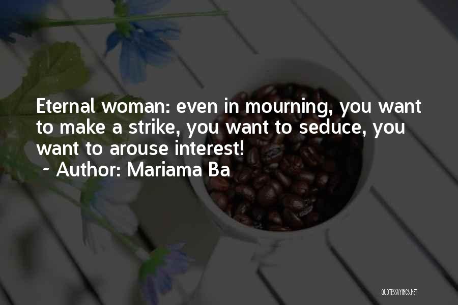 Ba Quotes By Mariama Ba