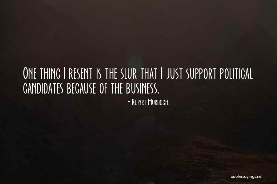 Ba Thien Van Quotes By Rupert Murdoch Ba Thien Van Quotes By Rupert Murdoch
