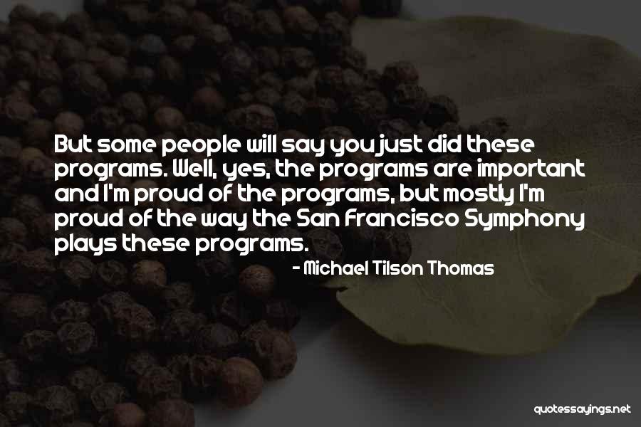 Baaaaaaa Quotes By Michael Tilson Thomas Baaaaaaa Quotes By Michael Tilson Thomas