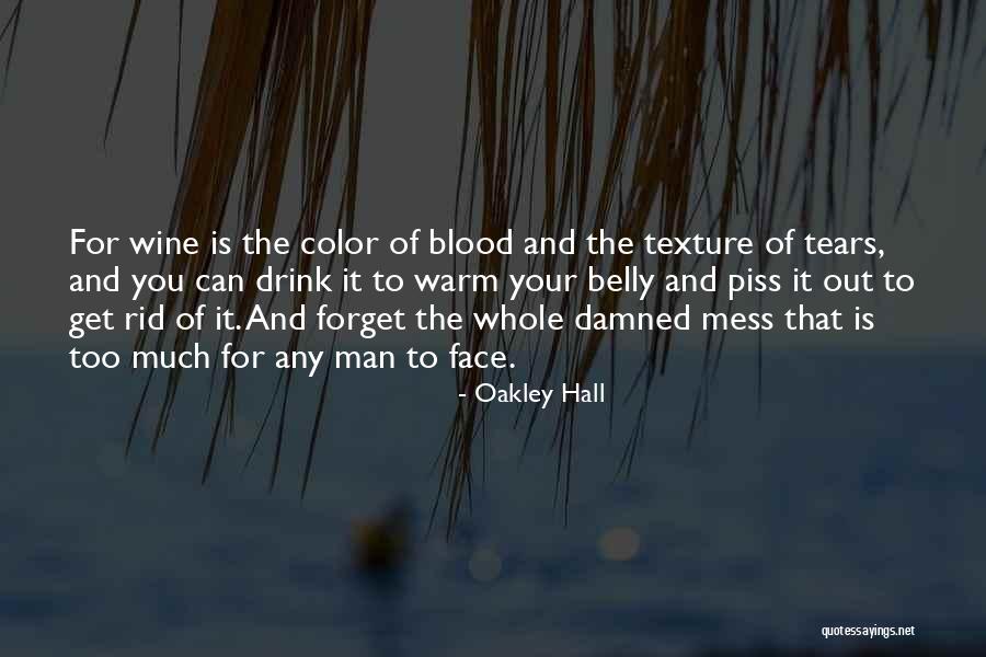 Baaaaabe Quotes By Oakley Hall Baaaaabe Quotes By Oakley Hall