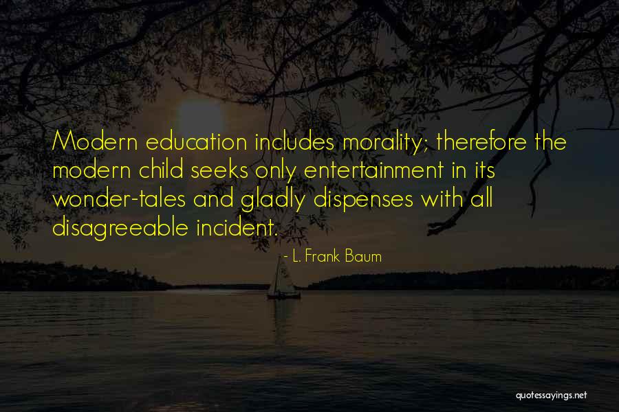 Baaaadddd Quotes By L. Frank Baum Baaaadddd Quotes By L. Frank Baum