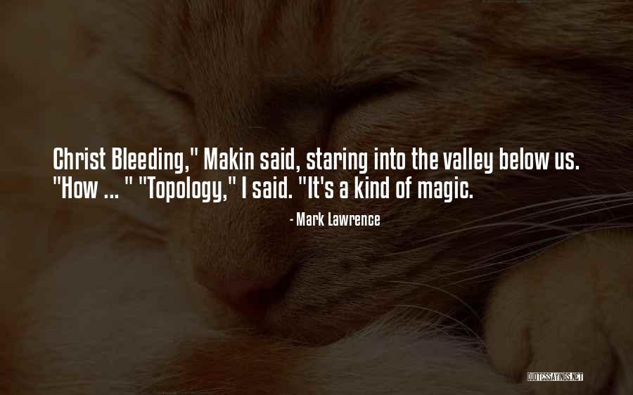 Baadance Quotes By Mark Lawrence
