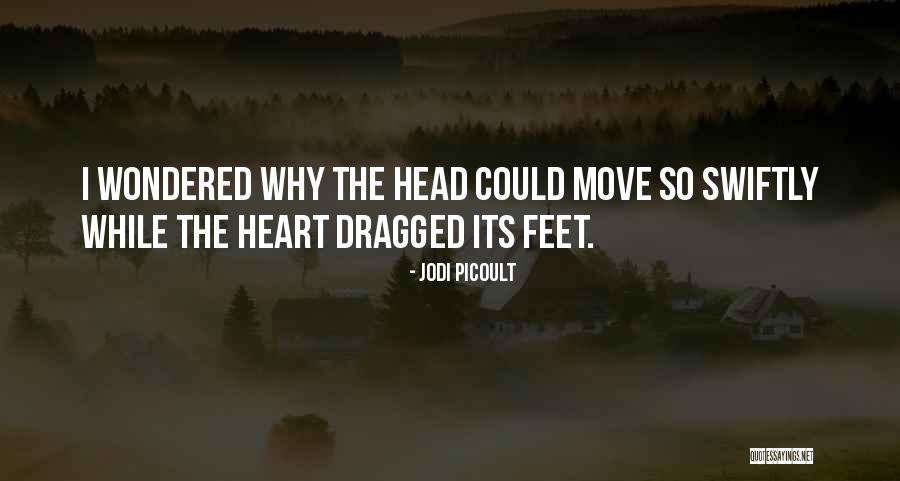 Baagan Roseville Quotes By Jodi Picoult Baagan Roseville Quotes By Jodi Picoult