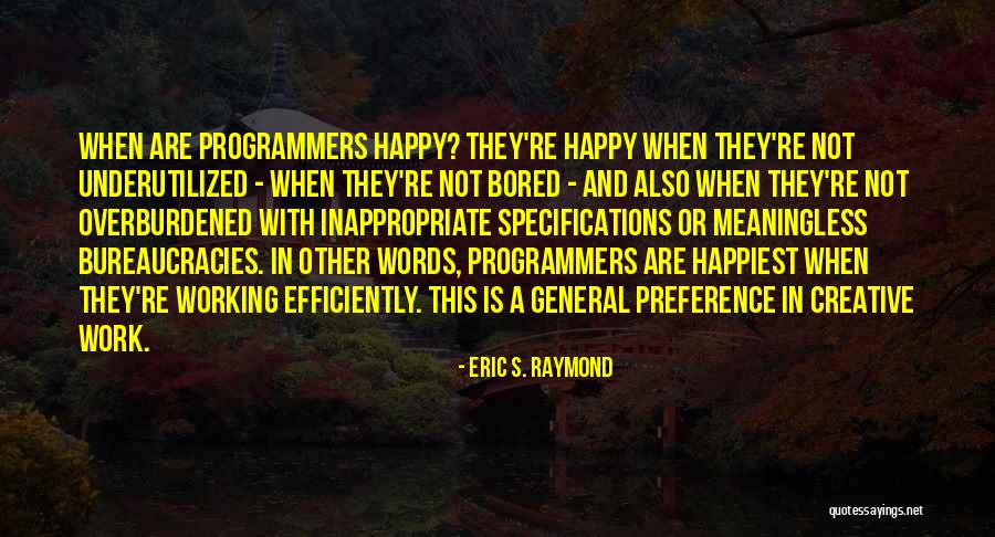 Baagan Tea Quotes By Eric S. Raymond Baagan Tea Quotes By Eric S. Raymond