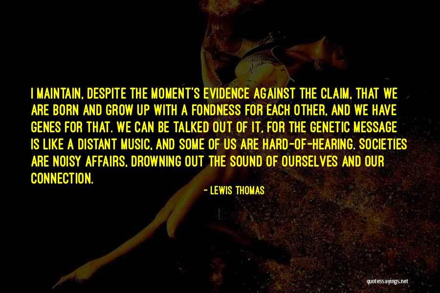 Baagan Tea Quotes By Lewis Thomas Baagan Tea Quotes By Lewis Thomas