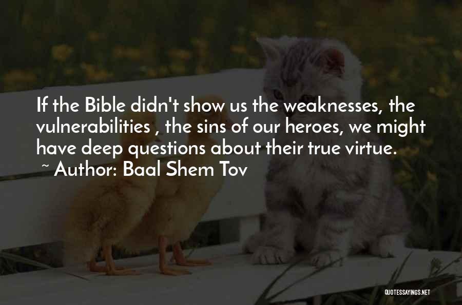 Baal Bible Quotes By Baal Shem Tov