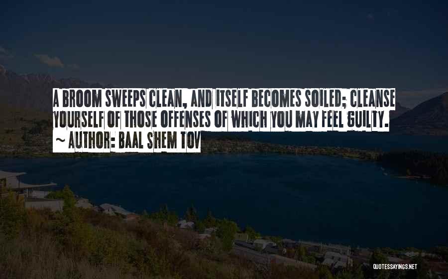 Baal Quotes By Baal Shem Tov