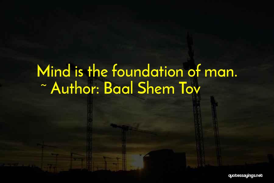 Baal Quotes By Baal Shem Tov