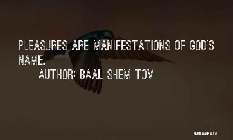 Baal Quotes By Baal Shem Tov