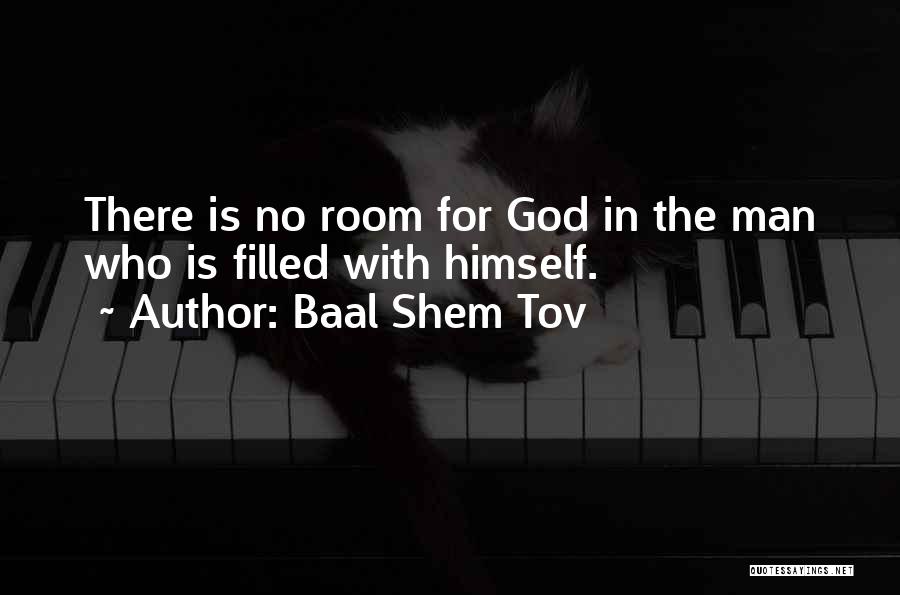 Baal Quotes By Baal Shem Tov